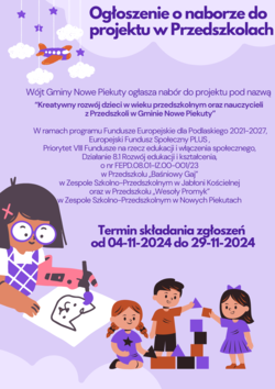 Nabór do projektu: „Kreatywny rozwój dzieci w wieku przedszkolnym oraz nauczycieli z przedszkoli w Gminie Nowe Piekuty” Zdjęcie do artykułu Nabór do projektu: „Kreatywny rozwój dzieci w wieku przedszkolnym oraz nauczycieli z przedszkoli w Gminie Nowe Piekuty”