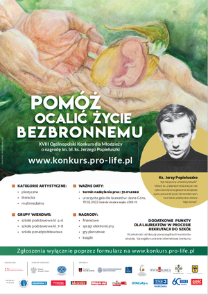 XVIII Ogólnopolski Konkurs dla Młodzieży „Pomóż ocalić życie bezbronnemu” o nagrodę im. bł. ks. Jerzego Popiełuszki Zdjęcie do artykułu XVIII Ogólnopolski Konkurs dla Młodzieży „Pomóż ocalić życie bezbronnemu” o nagrodę im. bł. ks. Jerzego Popiełuszki